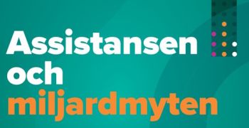 Assistansen och miljardmyten