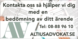 annons Altius Advokatbyrå Kontakta oss så hjälper vi dig med en bedömning avv ditt ärende tel 08-88 96 10 Altiusadvokat.se