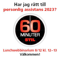 annons STIL,  Har jag rätt till personlig assistans 2023, 60 minuter Lunchwebbinarium 8/12 kl. 12 - 13 Välkommen!